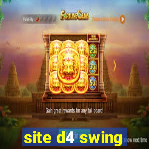 site d4 swing